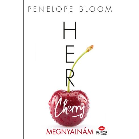 Penelope Bloom: Her Cherry - Megnyalnám