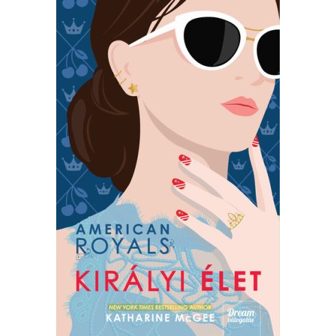 Katharine McGee: American Royals - Királyi élet