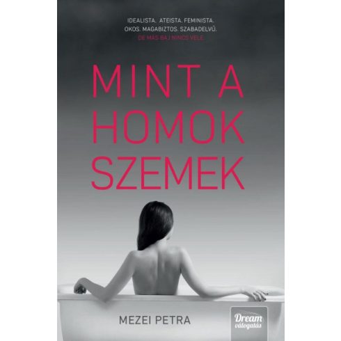 Mezei Petra: Mint a homokszemek