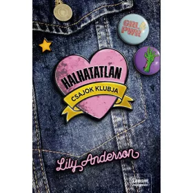 Lily Anderson: Halhatatlan csajok klubja