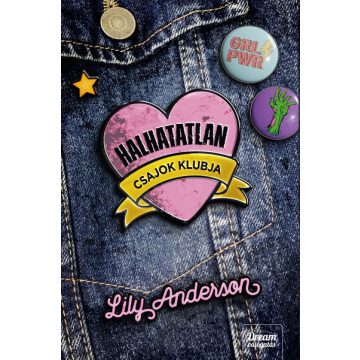 Lily Anderson: Halhatatlan csajok klubja