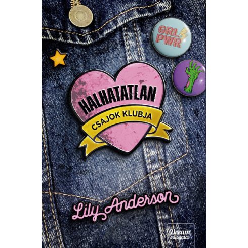 Lily Anderson: Halhatatlan csajok klubja