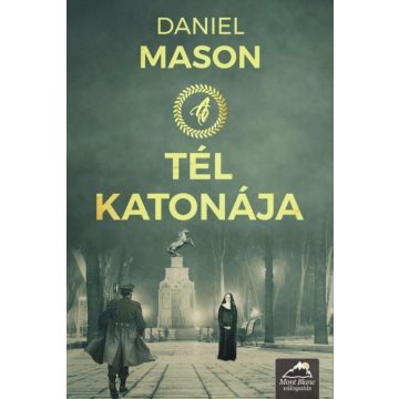 Daniel Mason: A tél katonája