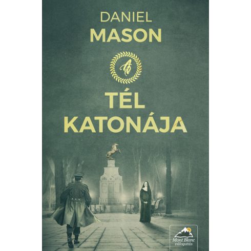 Daniel Mason: A tél katonája