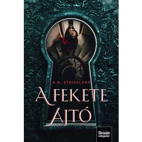 A. M. Strickland: A fekete ajtó