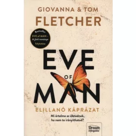   Giovanna Fletcher, Tom Fletcher: Eve of Man – Az elillanó káprázat