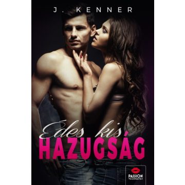 J. Kenner: Édes kis hazugság