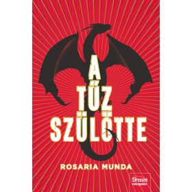 Rosaria Munda: A tűz szülötte