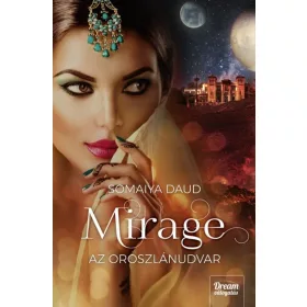 Somaiya Daud: Mirage – Az oroszlánudvar