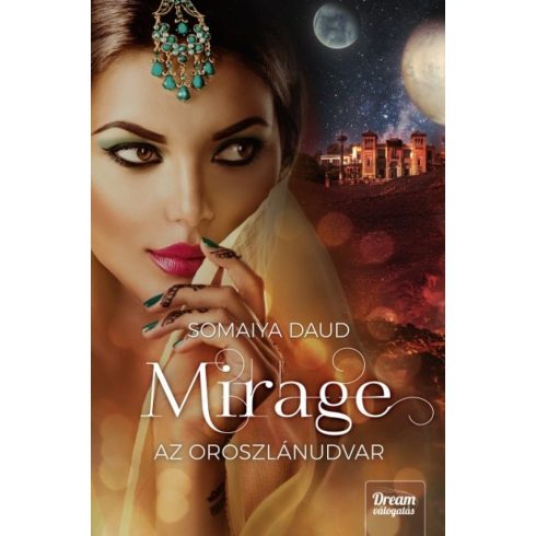 Somaiya Daud: Mirage – Az oroszlánudvar