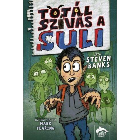 Steven Banks: Totál szívás a suli