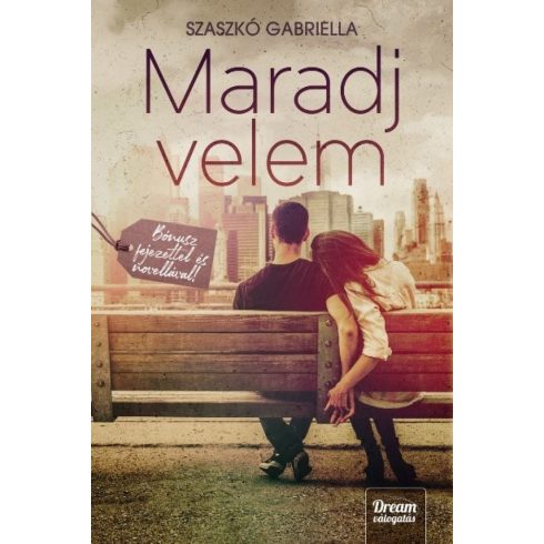 Szaszkó Gabriella: Maradj velem – bővített kiadás