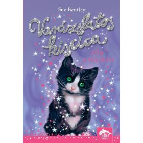 Sue Bentley: Varázslatos kiscica – Zűr a suliban