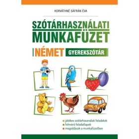   Horváthné Sáfrán Éva: Szótárhasználati munkafüzet – Német gyerekszótár