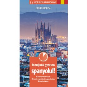   Benke Orsolya: Tanuljunk gyorsan spanyolul! (letölthető hanganyaggal)