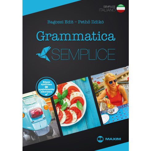 Bagossi Edit, Pethő Ildikó: Grammatica semplice - Olasz képes nyelvtan