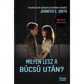   Jennifer E. Smith: Milyen lesz a búcsú után? – Filmes borítóval