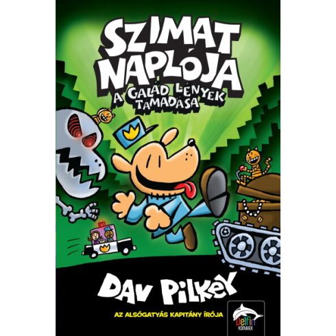 Dav Pilkey: Szimat naplója – A galád lények támadása