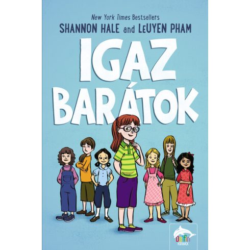 Shannon Hale: Igaz barátok