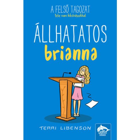 Terri Libenson: Állhatatos Briana