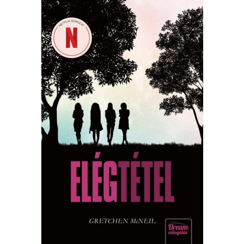 Gretchen McNeil: Elégtétel