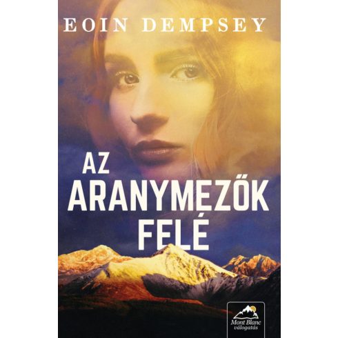 Eoin Dempsey: Az aranymezők felé