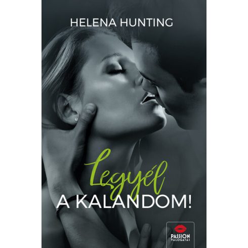 Helena Hunting: Legyél a kalandom!