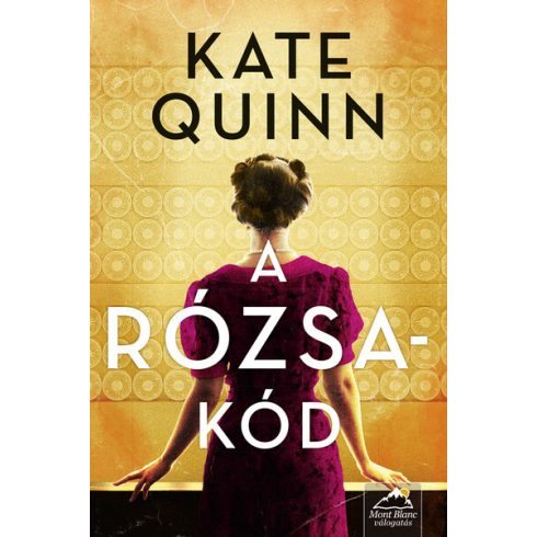 Kate Quinn: A rózsa-kód