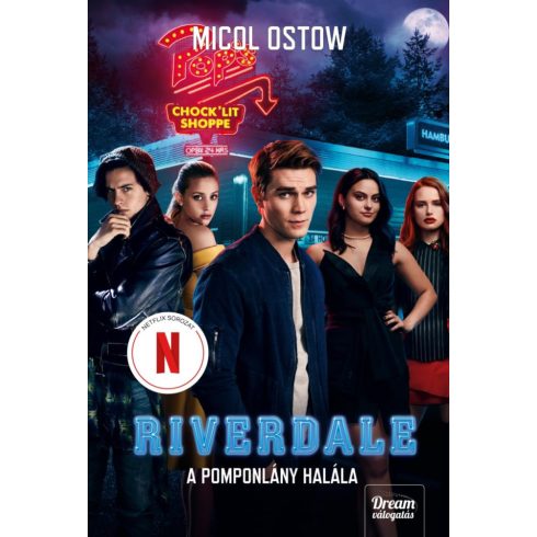 Micol Ostow: Riverdale - A pomponlány halála