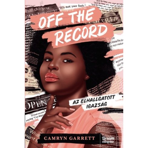 Camryn Garrett: Off the Record – Az elhallgatott igazság