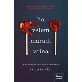 Laura Nowlin: Ha velem maradt volna