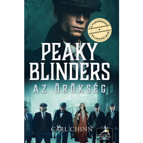 Carl Chinn: Peaky Blinders - Az örökség