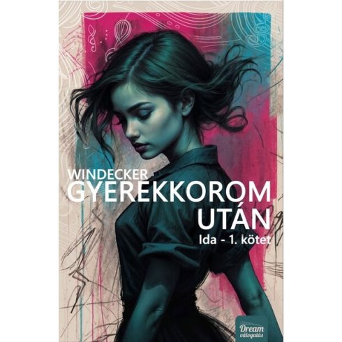 Anitte B. Windecker: Gyerekkorom után