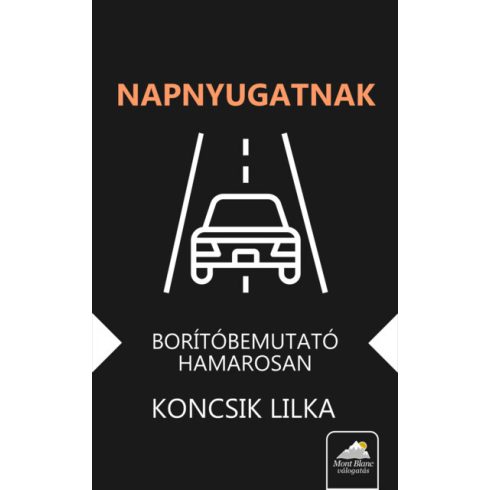 Koncsik Lilka: Napnyugatnak