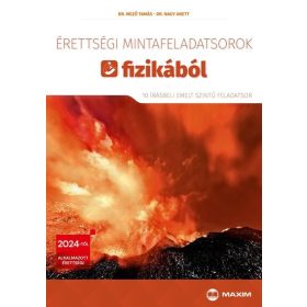   dr. Mező Tamás, dr. Nagy Anett: Érettségi mintafeladatsorok fizikából
