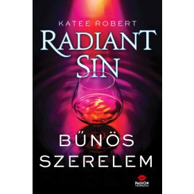 Katee Robert: Radiant Sin - Bűnös szerelem
