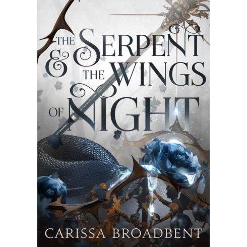 Carissa Broadbent: The Serpent and the Wings of Night