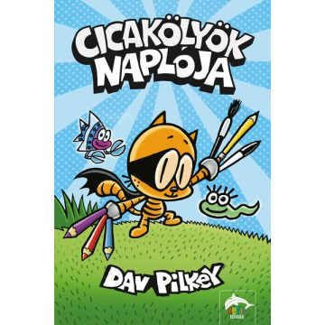 Dav Pilkey: Cicakölyök naplója