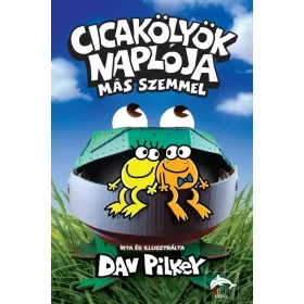 Dav Pilkey: Cicakölyök naplója - Más szemmel