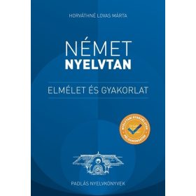   Horváthné Lovas Márta: Német nyelvtan - Elmélet és gyakorlat