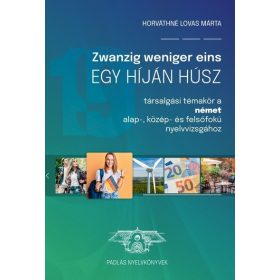   Horváthné Lovas Márta: Zwanzig weniger eins - Egy híján húsz