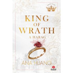 Ana Huang: King of Wrath - A harag