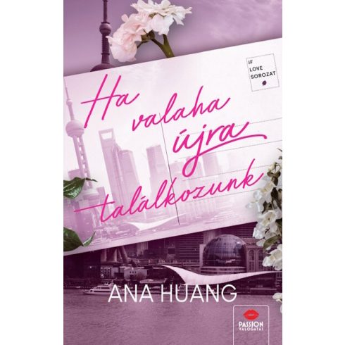 Ana Huang: Ha valaha újra találkozunk