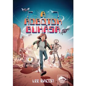 Lee Bacon: A robotok bukása