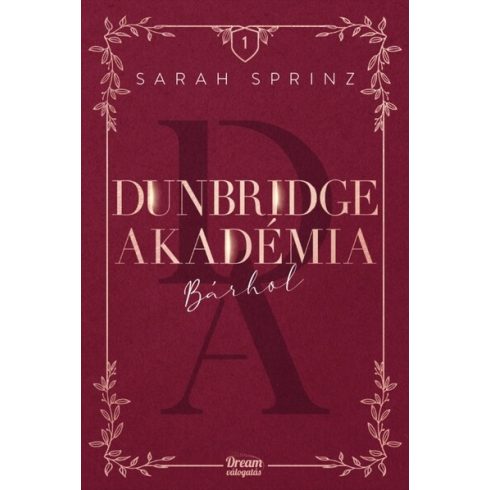 Sarah Sprinz: Dunbridge Akadémia - Bárhol