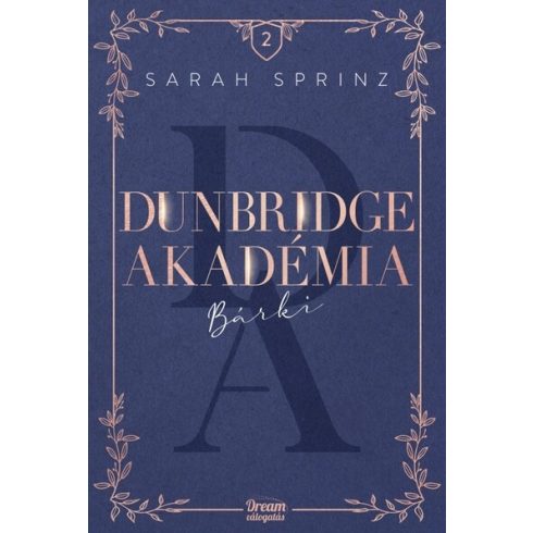 Sarah Sprinz: Dunbridge Akadémia – Bárki