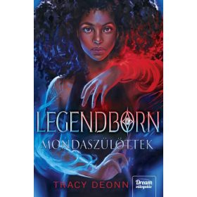 Tracy Deonn: Legendborn - Mondaszülöttek