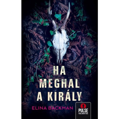 Előrendelhető: Elina Backman: Ha meghal a király