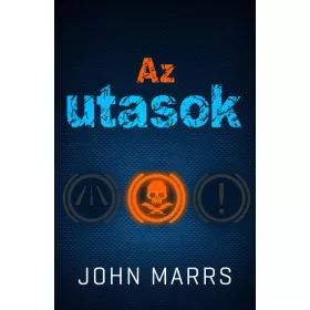 John Marrs: Az utasok