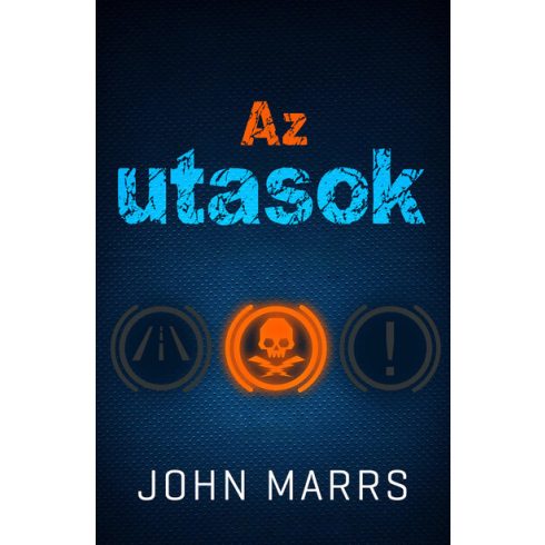 John Marrs: Az utasok